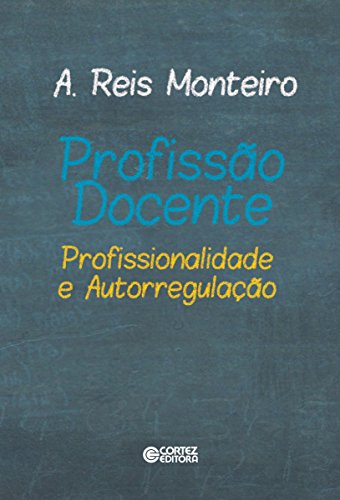 Capa do livro: Profissão docente: Profissionalidade e autorregulação - Ler Online pdf