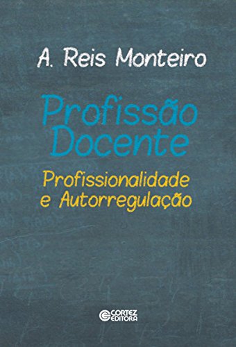 Livro PDF: Profissão docente: Profissionalidade e autorregulação