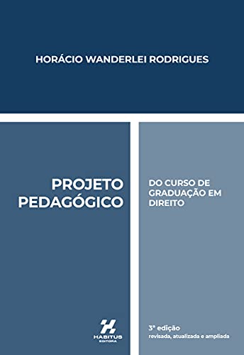 Livro PDF PROJETO PEDAGÓGICO DO CURSO DE GRADUAÇÃO EM DIREITO