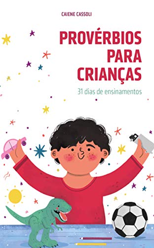 Capa do livro: Provérbios para crianças: 31 dias de ensinamentos - Ler Online pdf