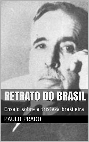 Livro PDF Retrato do Brasil: Ensaio sobre a tristeza brasileira