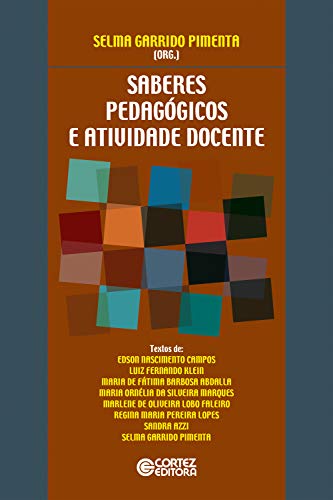 Capa do livro: Saberes pedagógicos e atividade docente - Ler Online pdf