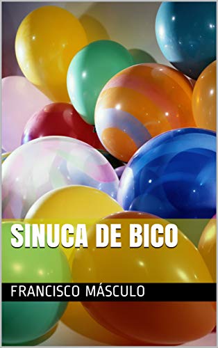 Livro PDF: SINUCA DE BICO (Economia Política Livro 1)