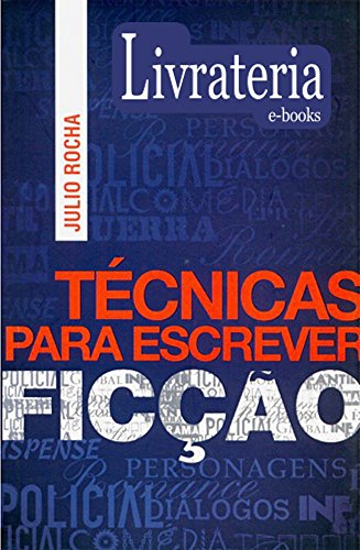 Livro PDF Técnicas para Escrever Ficção