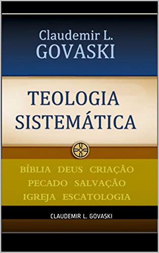 Capa do livro: Teologia Sistemática (01 Livro 1) - Ler Online pdf