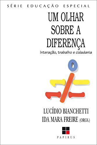 Capa do livro: Um olhar sobre a diferença: Interação, trabalho e cidadania - Ler Online pdf