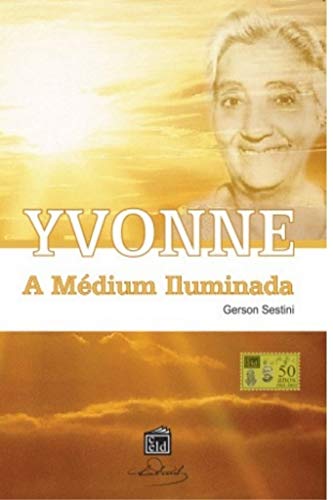 Livro PDF: Yvone a médium iluminada