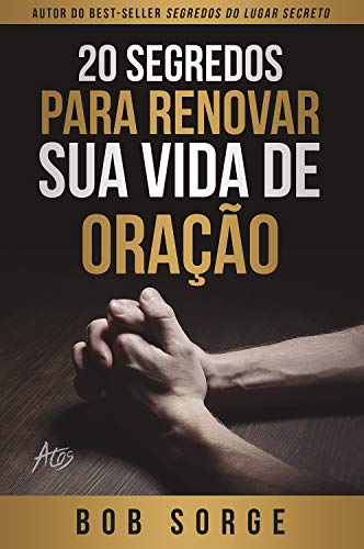 Livro PDF 20 segredos para renovar sua vida de oração