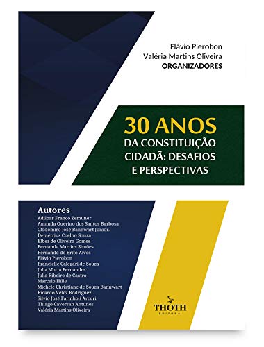 Capa do livro: 30 anos da Constituição cidadã: desafios e perspectivas - Ler Online pdf