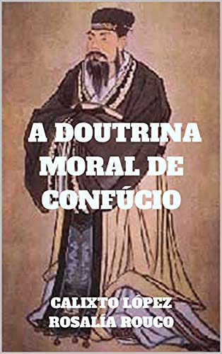 Livro PDF A DOUTRINA MORAL DE CONFÚCIO