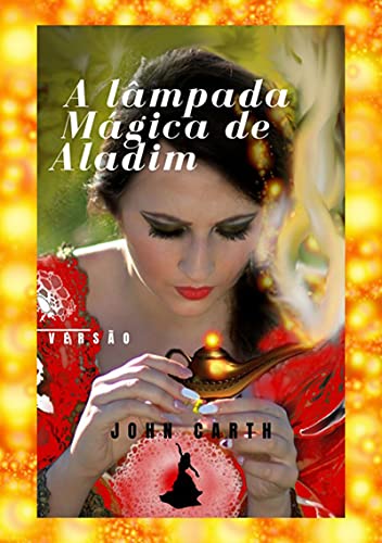 Livro PDF: A Lâmpada Mágica De Aladim