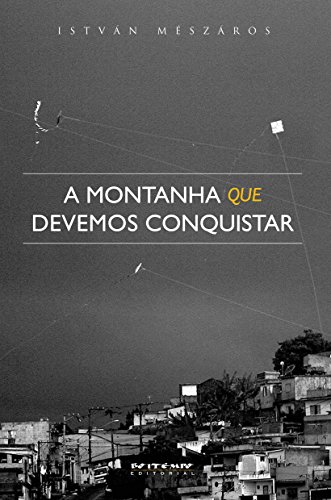 Livro PDF A montanha que devemos conquistar: Reflexões acerca do Estado