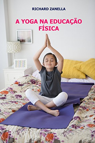 Capa do livro: A Yoga na Educação Física - Ler Online pdf
