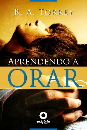 Livro PDF: Aprendendo a orar (Escola da Oração Livro 6)