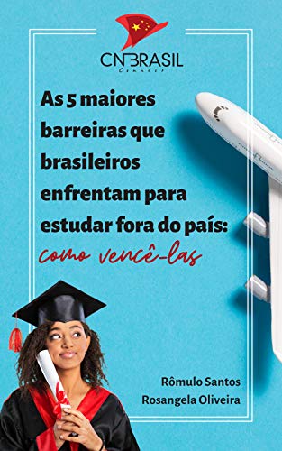 Capa do livro: As 5 maiores barreiras que brasileiros enfrentam para estudar fora do país: Como vencê-las - Ler Online pdf