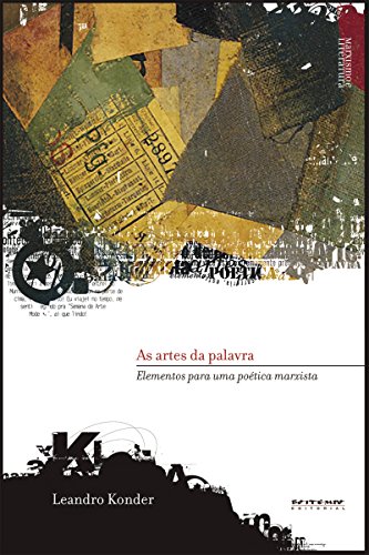 Capa do livro: As artes da palavra: Elementos para uma poética marxista (Coleção Marxismo e Literatura) - Ler Online pdf
