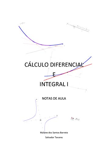 Capa do livro: Cálculo Diferencial e Integral I – Notas de Aula - Ler Online pdf