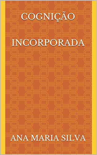 Livro PDF: Cognição Incorporada