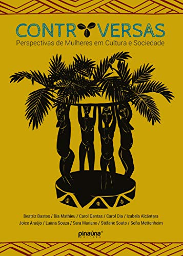 Capa do livro: Controversas: Perspectivas de Mulheres em Cultura e Sociedade - Ler Online pdf