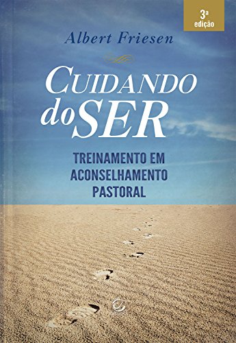 Capa do livro: Cuidando do ser: Treinamento em aconselhamento pastoral - Ler Online pdf