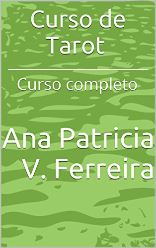 Capa do livro: Curso de Tarot: Curso completo - Ler Online pdf
