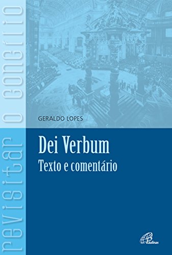 Livro PDF Dei verbum: Texto e comentário