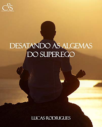 Livro PDF Desatando as algemas do superego