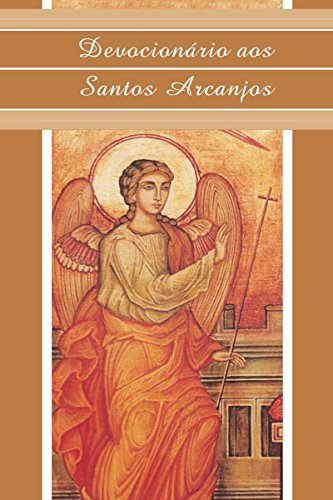 Capa do livro: Devocionário aos Santos Arcanjos - Ler Online pdf