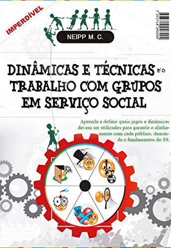 Capa do livro: Dinâmicas e Técnicas para o Trabalho com Grupos em Serviço Social - Ler Online pdf