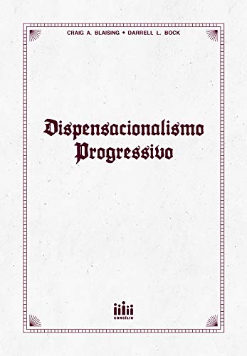 Capa do livro: Dispensacionalismo progressivo - Ler Online pdf