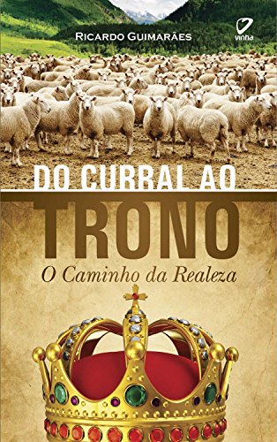 Livro PDF Do Curral ao Trono