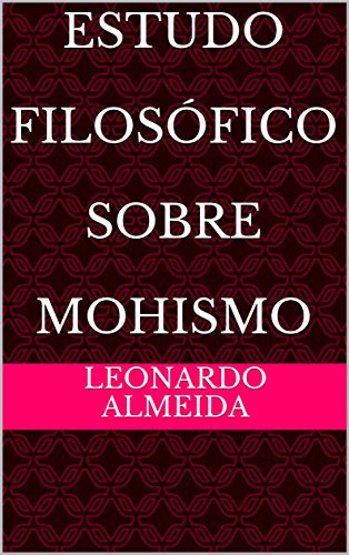 Livro PDF Estudo Filosófico Sobre Mohismo