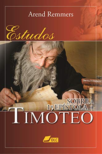 Capa do livro: Estudos sobre a 1 Epístola a Timóteo - Ler Online pdf