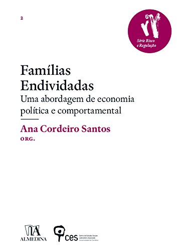 Capa do livro: Famílias Endividadas – Uma abordagem de economia política e comportamental - Ler Online pdf