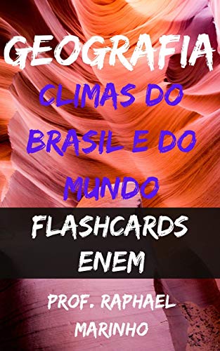 Capa do livro: GEOGRAFIA: CLIMAS DO BRASIL E DO MUNDO – COLEÇÃO FLASHCARDS - Ler Online pdf