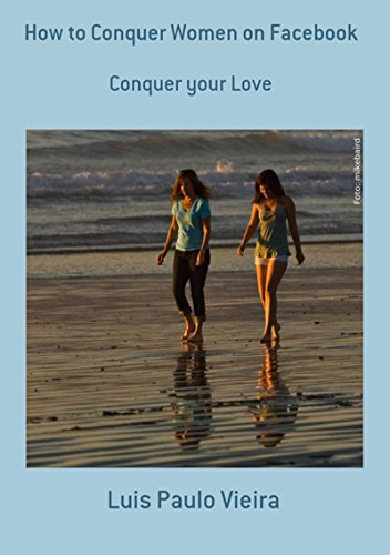 Capa do livro: How To Conquer Women On Facebook - Ler Online pdf