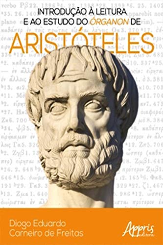 Livro PDF Introdução à Leitura e ao Estudo do Órganon de Aristóteles