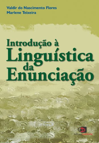 Livro PDF Introdução a linguística da enunciação