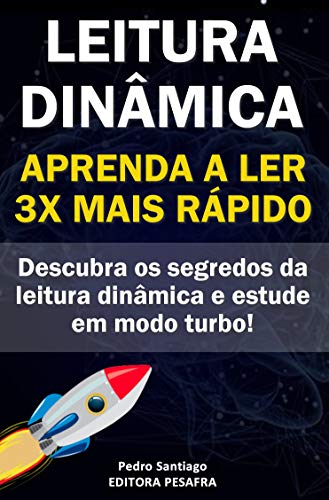 Livro PDF LEITURA DINÂMICA: APRENDA A LER 3X MAIS RÁPIDO