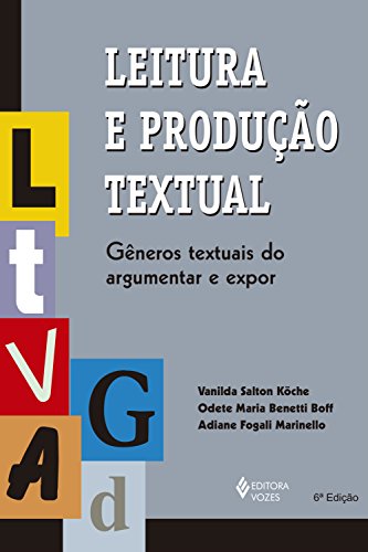 Livro PDF Leitura e produção textual: Gêneros textuais do argumentar e expor