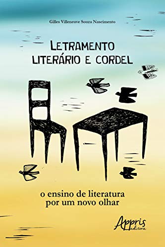 Capa do livro: Letramento literário e cordel: o ensino de literatura por um novo olhar - Ler Online pdf