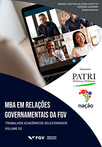 Capa do livro: MBA em Relações Governamentais da FGV: Trabalhos Acadêmicos Selecionados - Ler Online pdf
