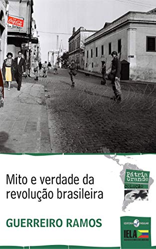 Livro PDF Mito e verdade da revolução brasileira (Coleção Pátria Grande)