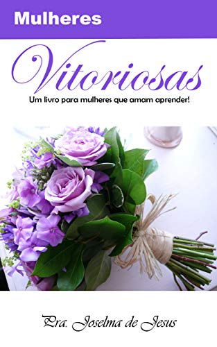 Capa do livro: Mulheres Vitoriosas - Ler Online pdf
