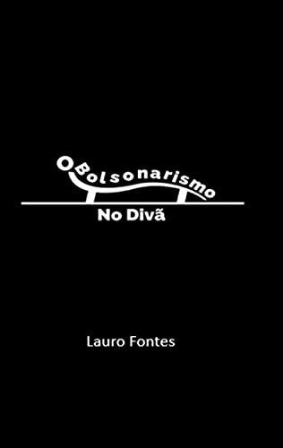 Livro PDF O Bolsonarismo no Divã