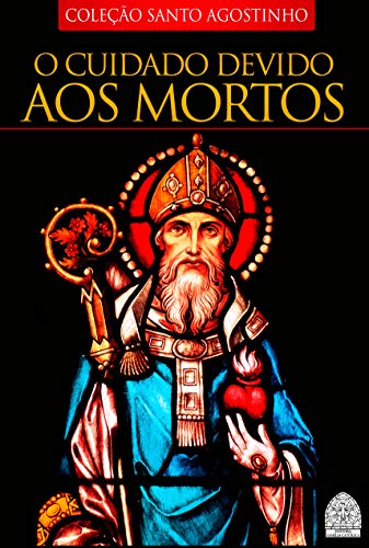 Livro PDF O CUIDADO DEVIDO AOS MORTOS