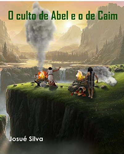 Livro PDF O culto de Abel e o de Caim