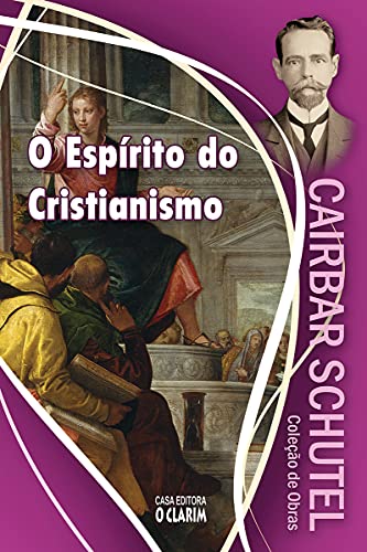 Livro PDF O Espírito do Cristianismo (Cairbar Schutel)