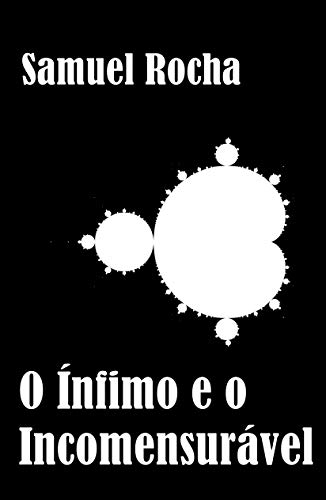 Livro PDF O Ínfimo e o Incomensurável