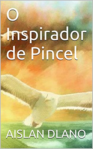 Capa do livro: O Inspirador de Pincel - Ler Online pdf